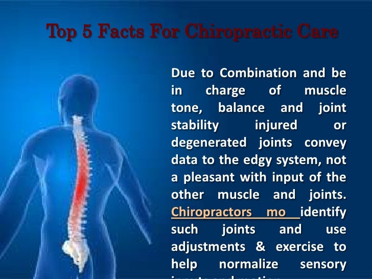 Top 5 facts for chiropractic care