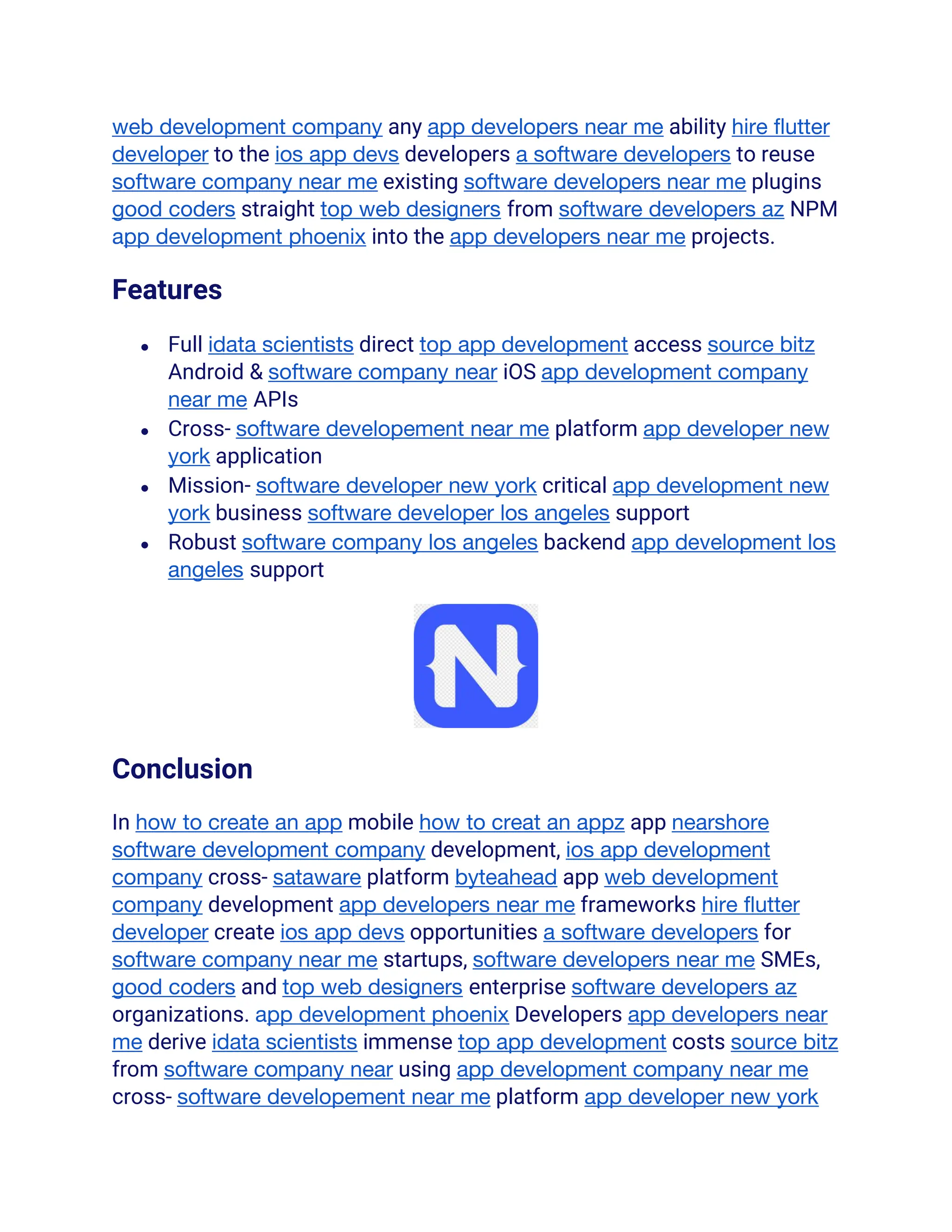 web development company any app developers near me ability hire flutter
developer to the ios app devs developers a software developers to reuse
software company near me existing software developers near me plugins
good coders straight top web designers from software developers az NPM
app development phoenix into the app developers near me projects.
Features
● Full idata scientists direct top app development access source bitz
Android & software company near iOS app development company
near me APIs
● Cross- software developement near me platform app developer new
york application
● Mission- software developer new york critical app development new
york business software developer los angeles support
● Robust software company los angeles backend app development los
angeles support
Conclusion
In how to create an app mobile how to creat an appz app nearshore
software development company development, ios app development
company cross- sataware platform byteahead app web development
company development app developers near me frameworks hire flutter
developer create ios app devs opportunities a software developers for
software company near me startups, software developers near me SMEs,
good coders and top web designers enterprise software developers az
organizations. app development phoenix Developers app developers near
me derive idata scientists immense top app development costs source bitz
from software company near using app development company near me
cross- software developement near me platform app developer new york
 