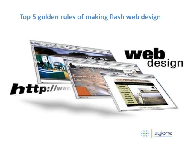Top 5 golden rules of making flash web design
 