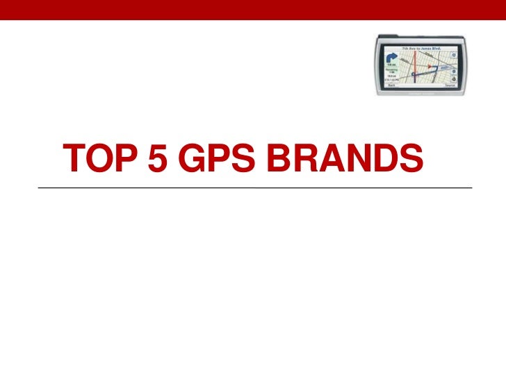 Top 5 GPS Brands