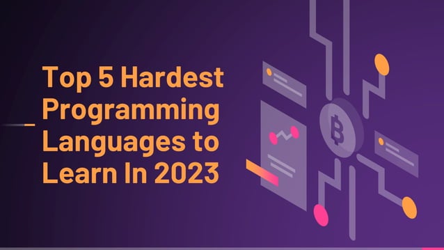 Top 5 Hardest Programming Languages to Learn In 2023.pptx