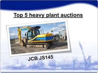 Top 5 heavy plant auctions
 