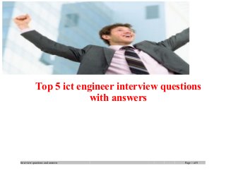 Top 5 ict engineer interview questions
with answers

Interview questions and answers

Page 1 of 8

 