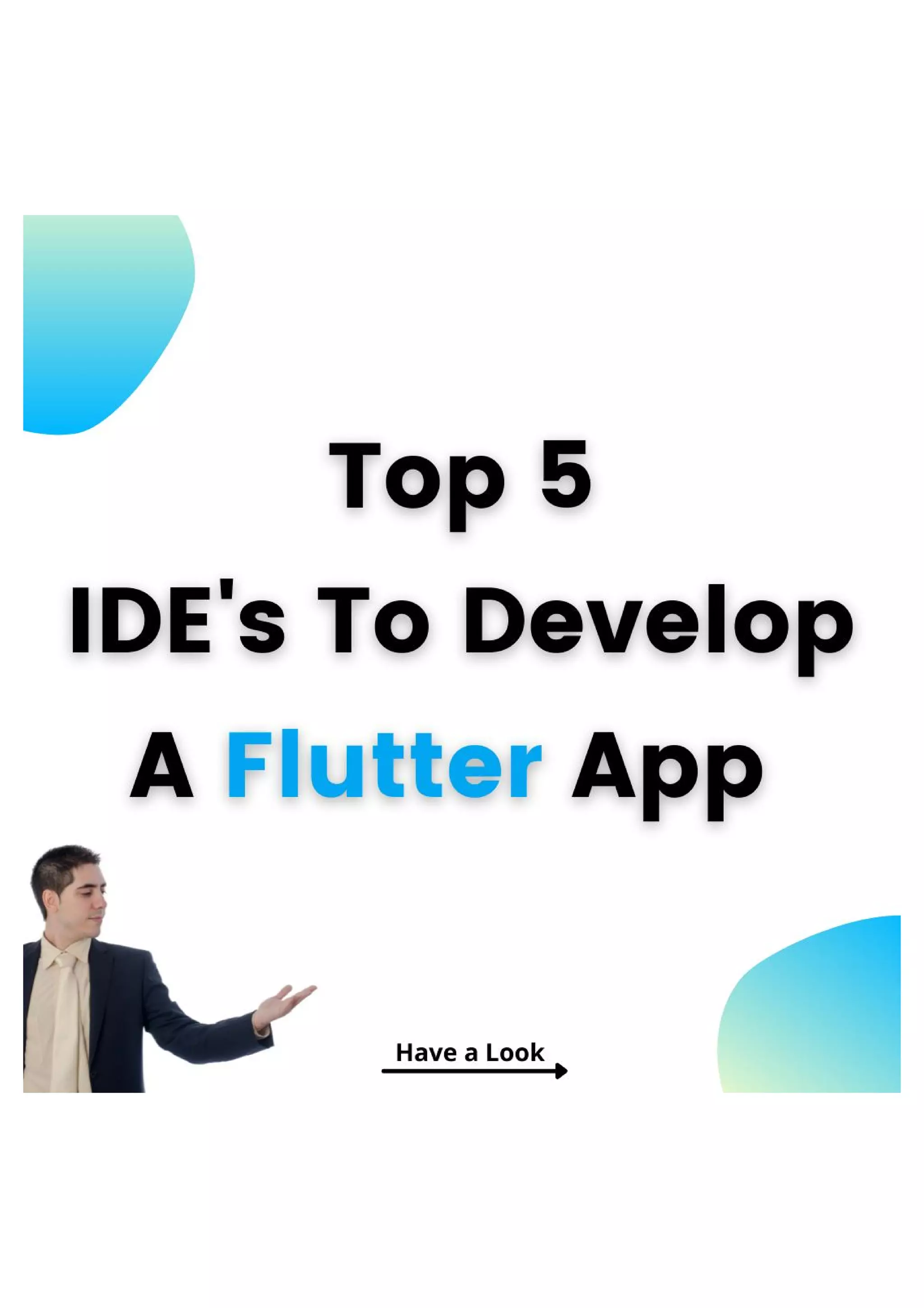 Top 5 ide's to develop a flutter app | PDF