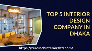 Top 5 Interior Design Company in Dhaka