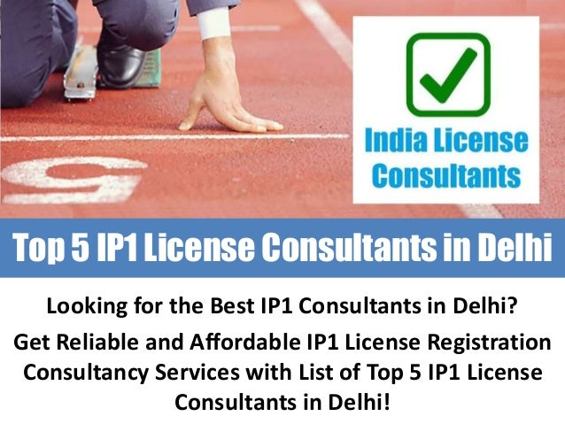 Top 5 IP1 License Consultants in Delhi
Looking for the Best IP1 Consultants in Delhi?
Get Reliable and Affordable IP1 License Registration
Consultancy Services with List of Top 5 IP1 License
Consultants in Delhi!
 