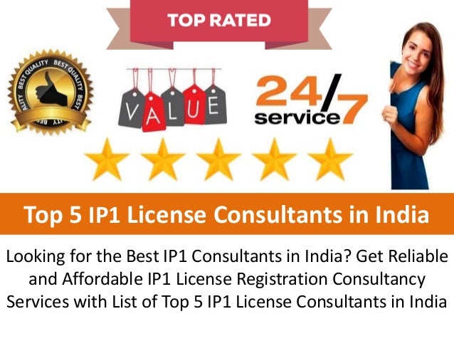 Top 5 IP1 License Consultants in India
Looking for the Best IP1 Consultants in India? Get Reliable
and Affordable IP1 License Registration Consultancy
Services with List of Top 5 IP1 License Consultants in India
 