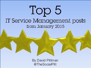 www.ServiceManagement360.com
By David Pittman
@TheSocialPitt
 