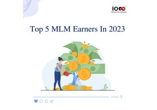 Top 5 MLM Earners in 2023.pdf