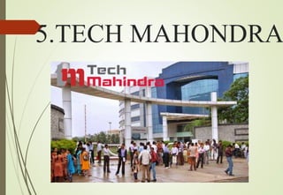 5.TECH MAHONDRA
 