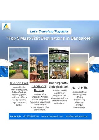 Top 5 Must-Visit Destinations in BangaloreAcciva Travels.pdf