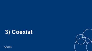 3) Coexist
 