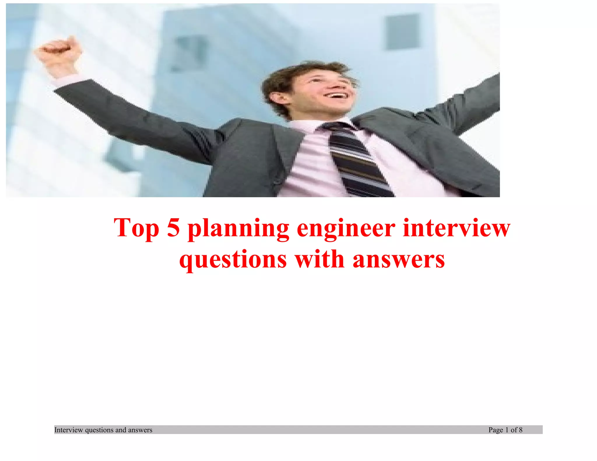 Top 5 planning engineer interview questions with answers PPT