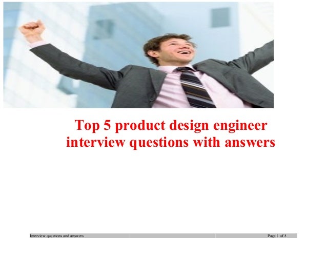 Top 5 Product Design Engineer Interview Questions With Answers