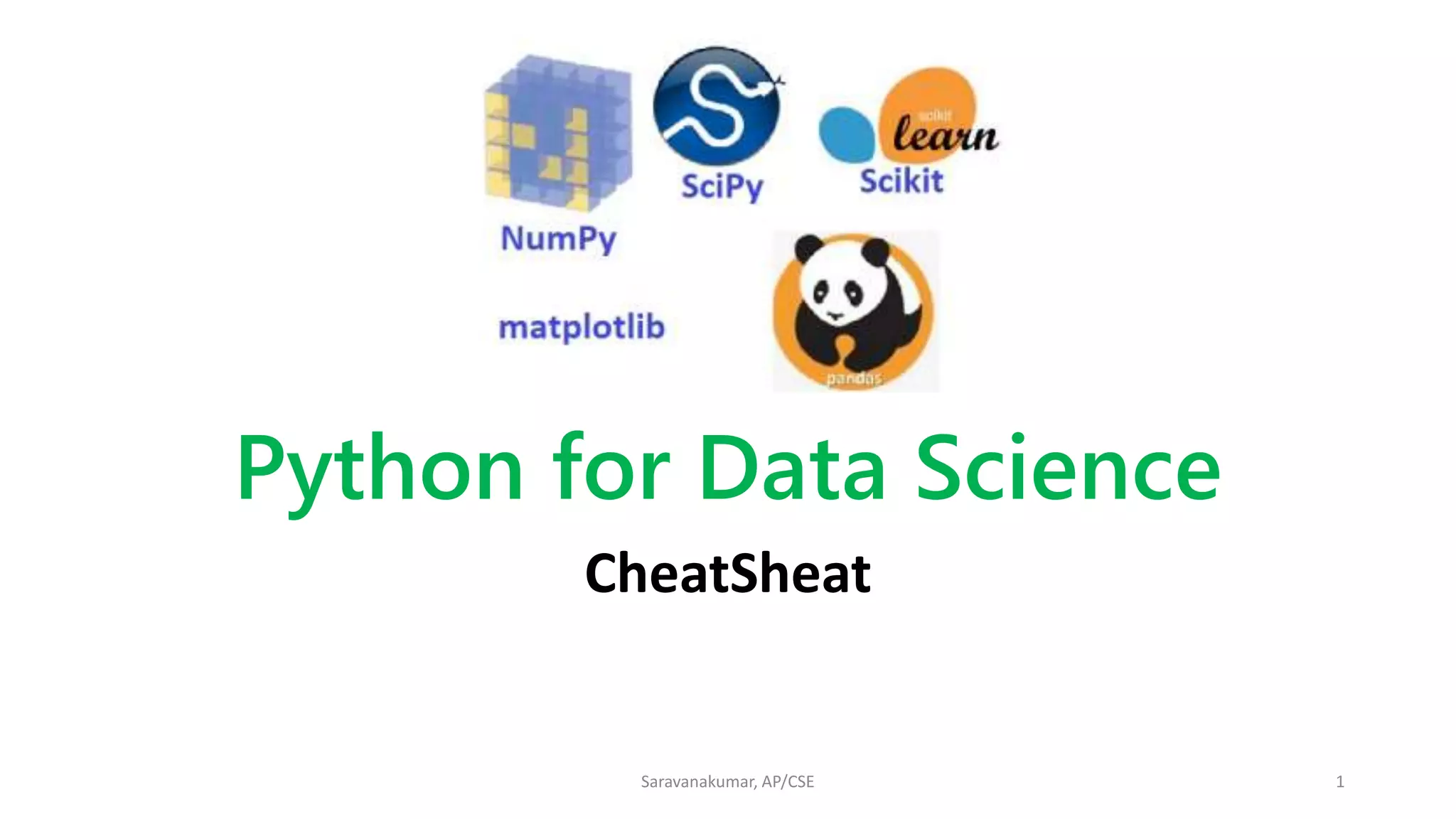 Top 5 python libraries for data science cheat sheat | PPT
