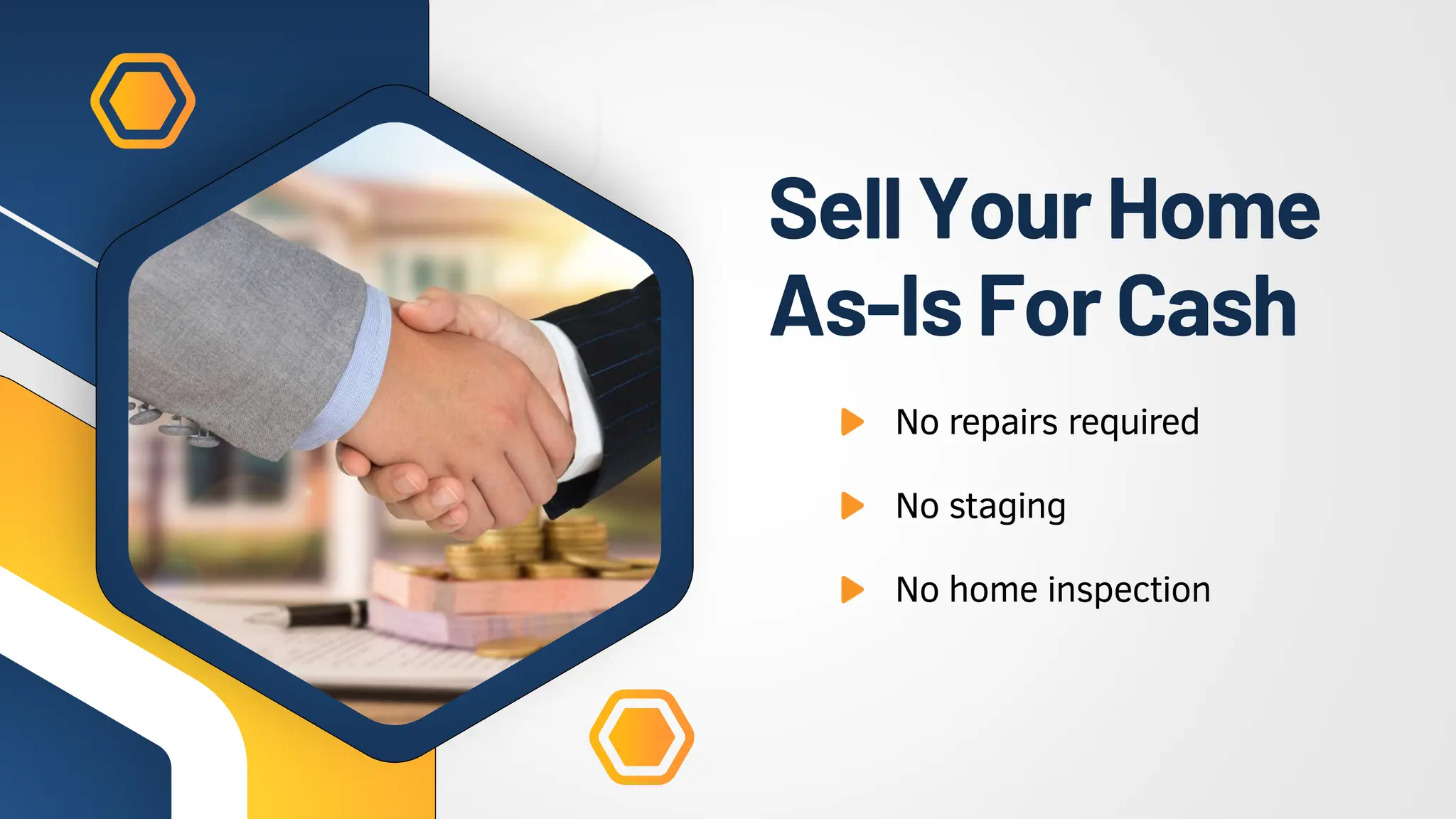 SellYour Home
As-IsForCash
No repairs required
No staging
No home inspection
 