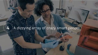 A dizzying array of crazy smart people4
 