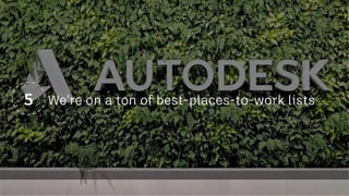 5 We’re on a ton of best-places-to-work lists
 