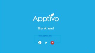 Thank You!
www.apptivo.com
11
 