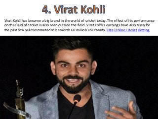 Top 5 richest cricketer in the world Slide 3
