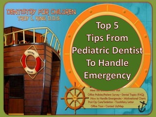 Top 5  tips from pediatric dentist to handle emergency