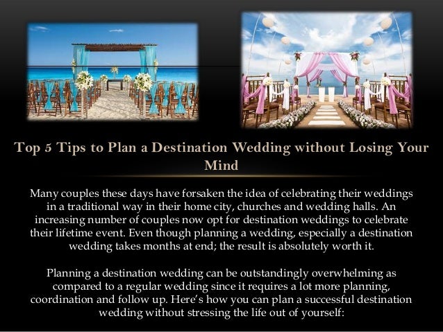 Top 5 Tips To Plan A Destination Wedding Without Losing Your Mind