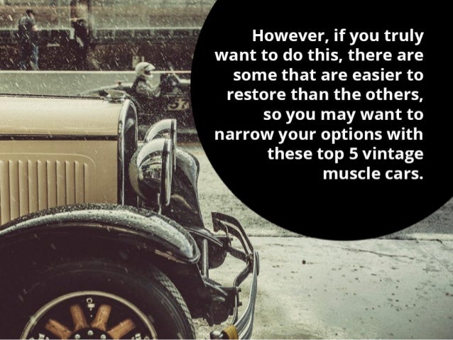 Top 5 Vintage Muscle Cars That Are Worth Restoring