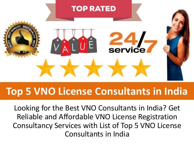 Top 5 VNO License Consultants in India
Looking for the Best VNO Consultants in India? Get
Reliable and Affordable VNO License Registration
Consultancy Services with List of Top 5 VNO License
Consultants in India
 