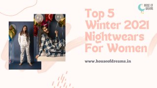 Top 5 winter 2021 nightwears for women