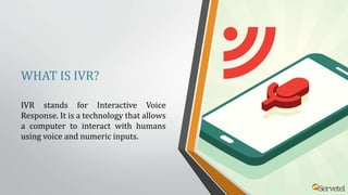 TOP 6 FEATURES OF IVR SOLUTIONS FOR STARTUPS | PPT