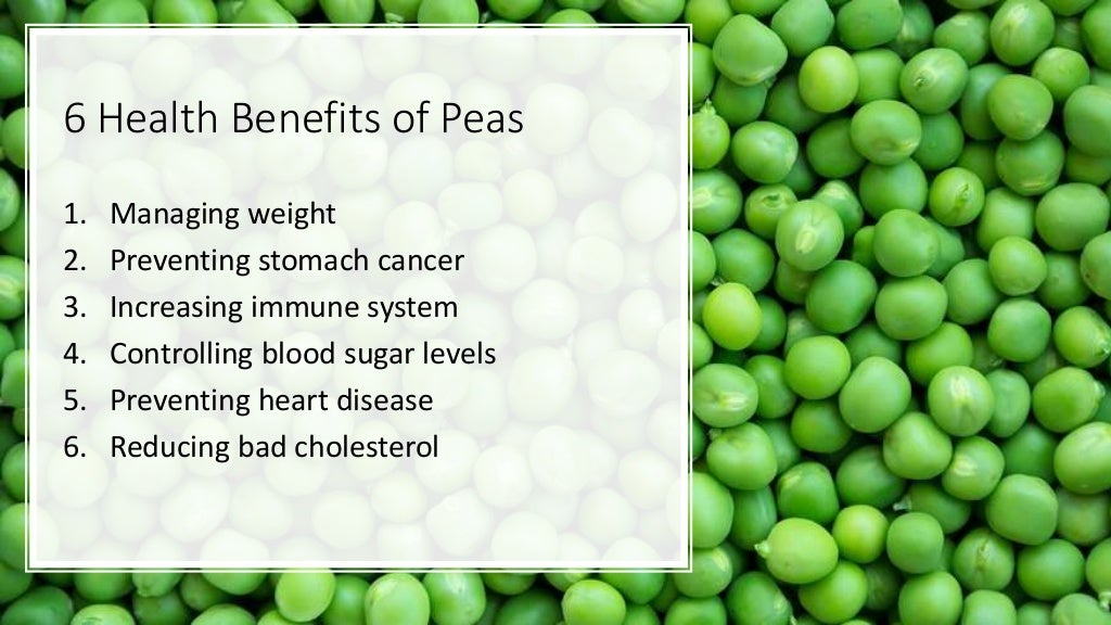 Top 6 Health Benefits of Peas Peas Health Benefits