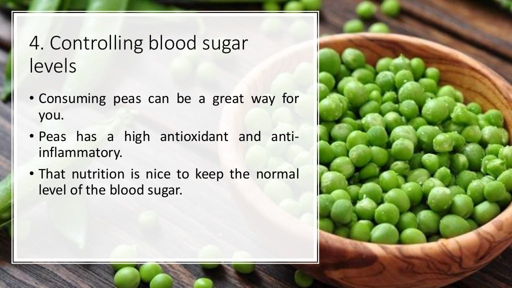 Top 6 Health Benefits of Peas Peas Health Benefits