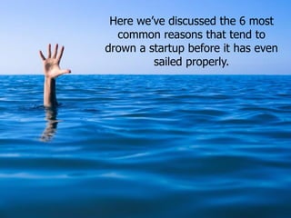Top 6 Reasons Why Most Startups Fail | PDF