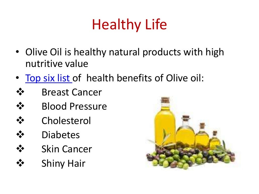 Top 6 six benefits of olive oil