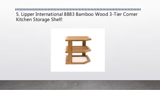 10/" x Lipper International 8883 Bamboo Wood 3-Tier Corner Kitchen Storage Shelf