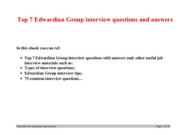 top 7 edwardian group interview questions and answers group interview questions