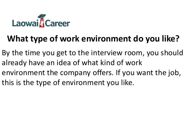 what type of work environment do you prefer