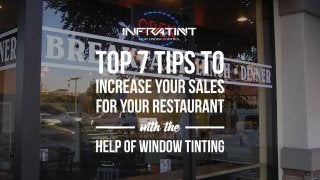 Top 7 tips to increase your sales for your restaurant with the help of window tinting