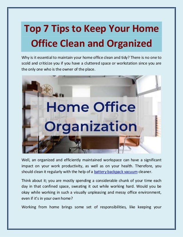 Top 7 Tips To Keep Your Home Office Clean And Organized