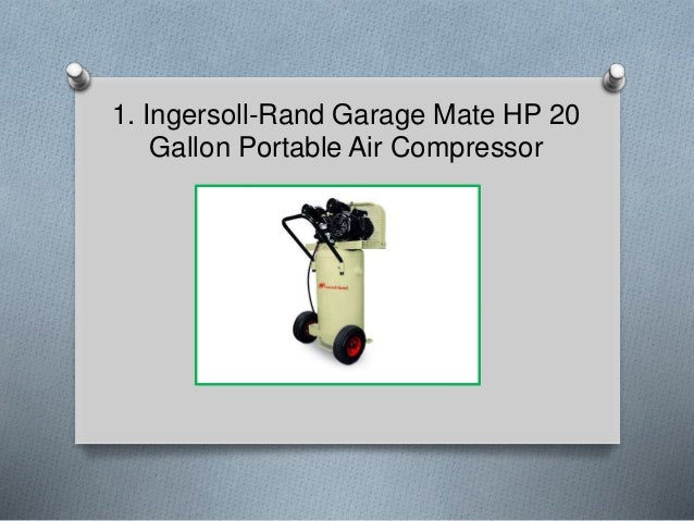 Top 8 Best 20 Gallon Air Compressors In 2019