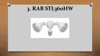 3. RAB STL360HW
 