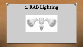 2. RAB Lighting
 