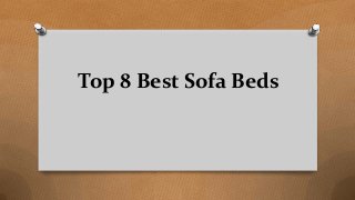 Top 8 Best Sofa Beds
 