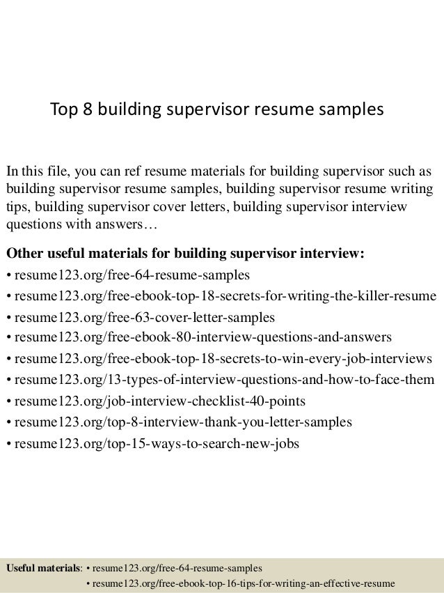 top 8 building supervisor resume samples tips for building a resumes
