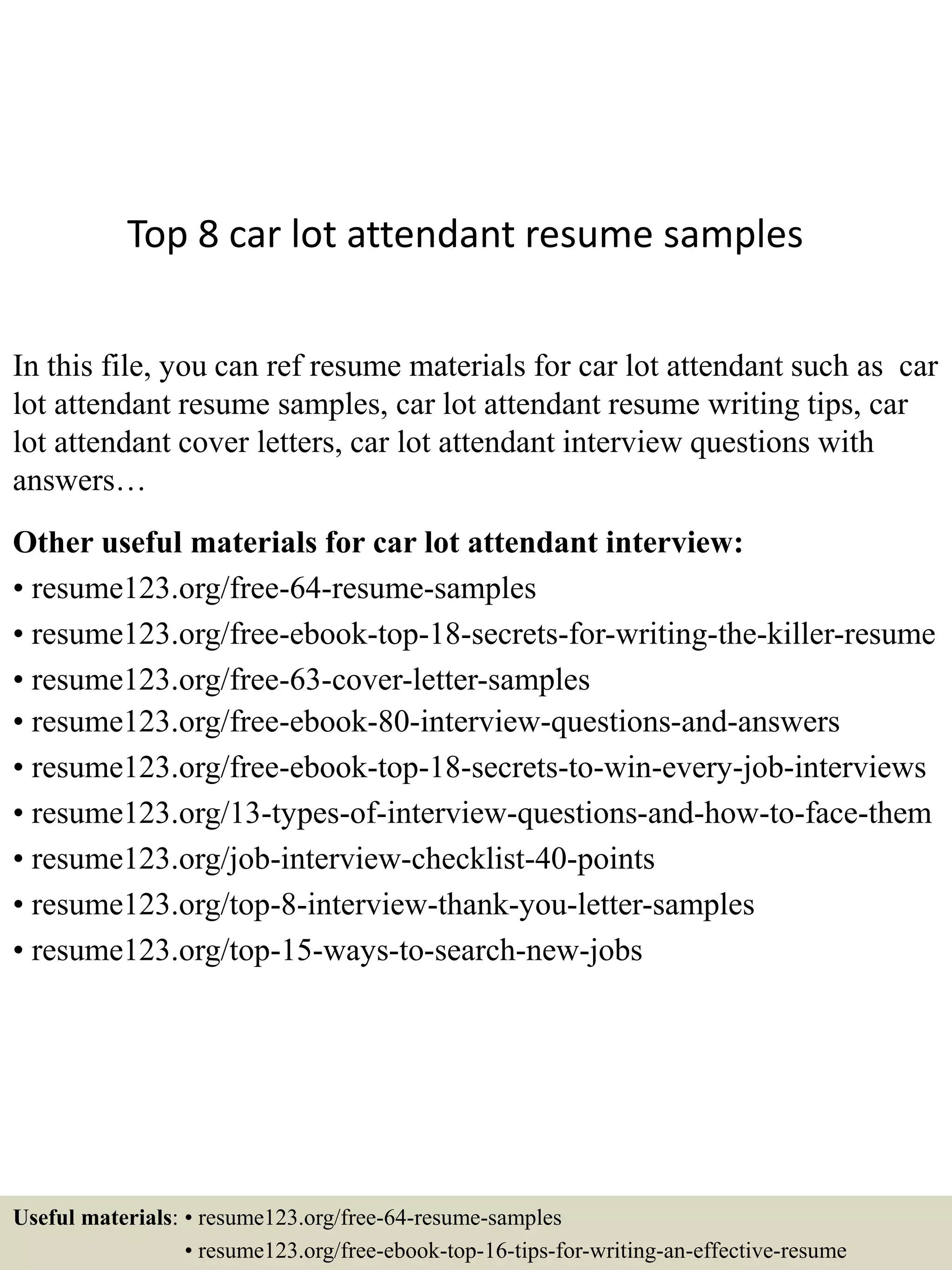 Top 8 car lot attendant resume samples PDF
