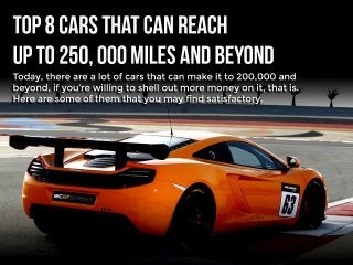 Top 8 cars that can reach up to 250, 000 miles and beyond