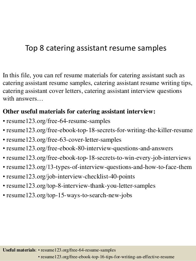 Top 8 Catering Assistant Resume Samples
