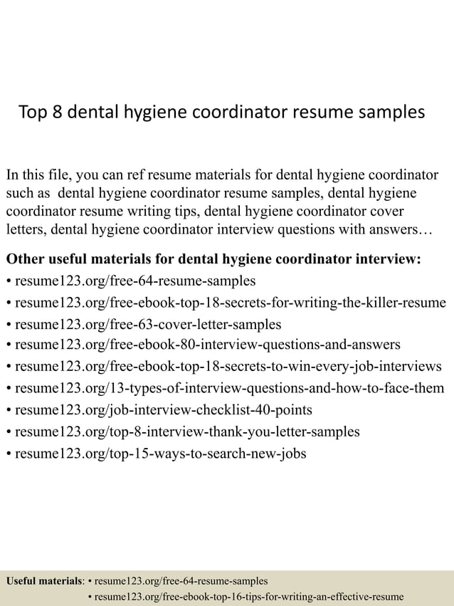Top 8 dental hygiene coordinator resume samples PDF