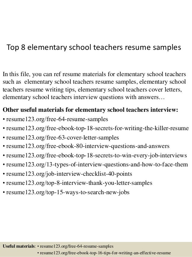 Top 8 Elementary School Teachers Resume Samples