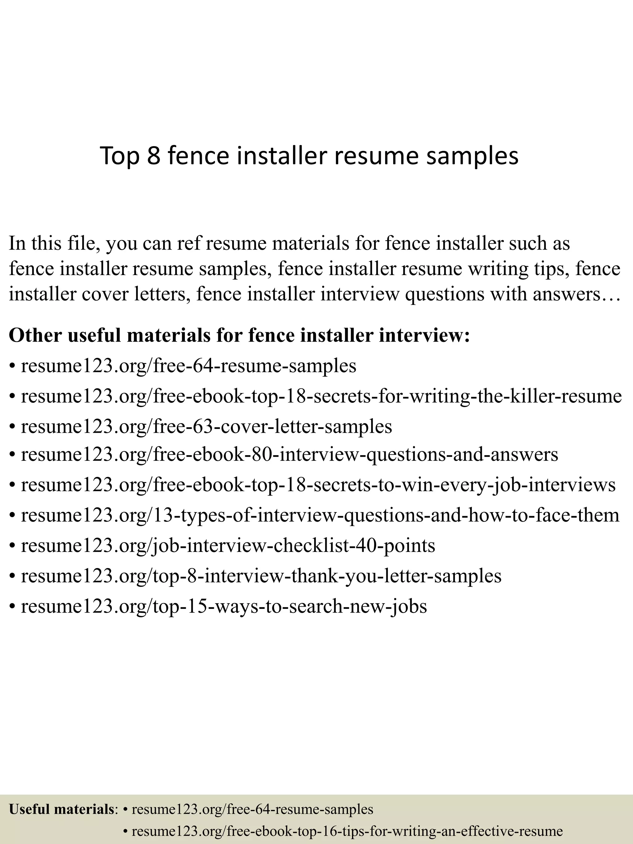 Top 8 fence installer resume samples | PPTX